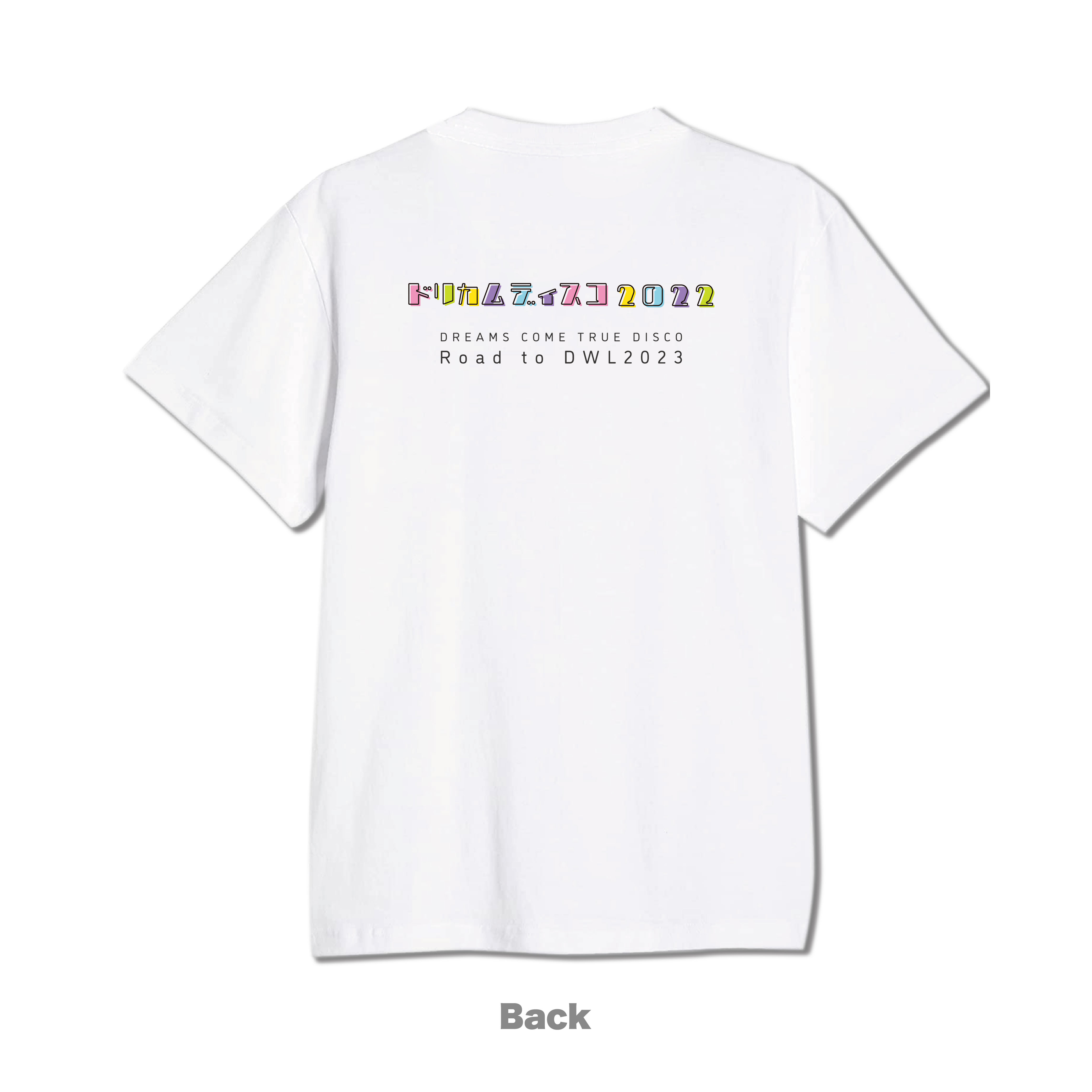 ドリカムディスコ2022 Tシャツ / White | TOoKA BASE